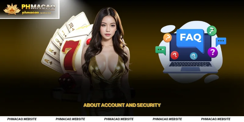 About account and security
