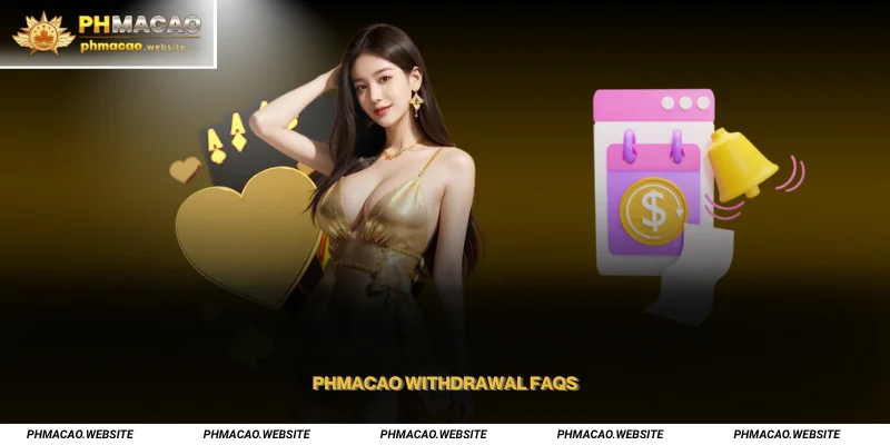 PHMACAO Withdrawal FAQs